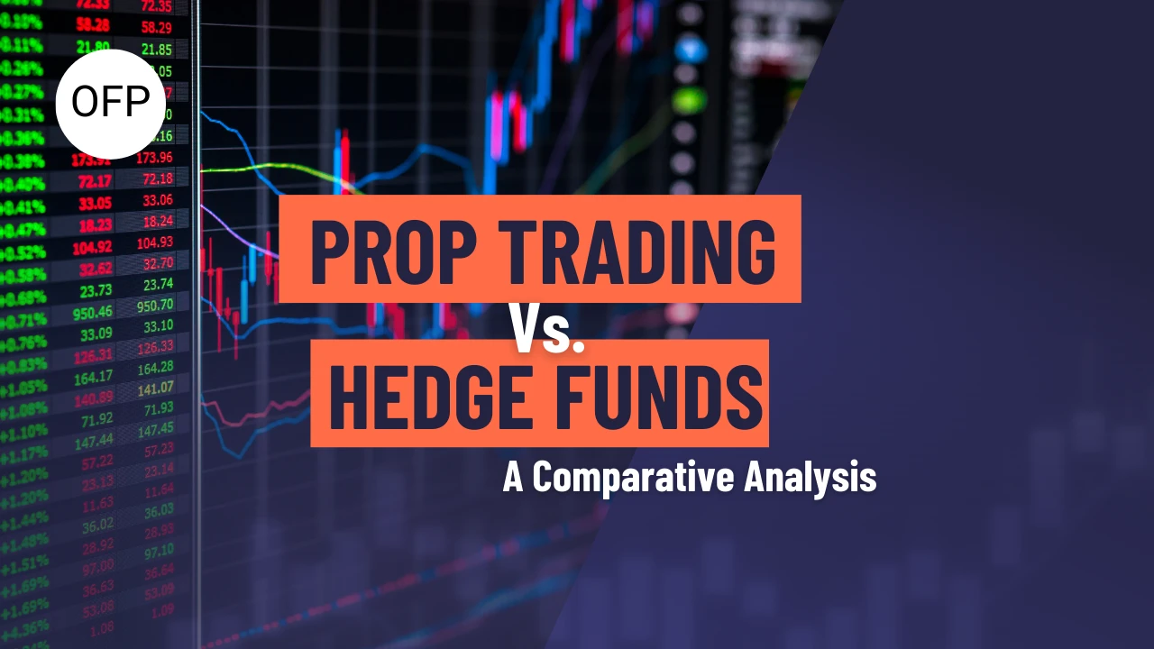 Thumbnail for blog about hedge funds vs prop trading