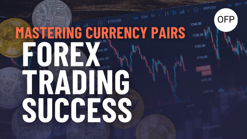 Currency Pairs