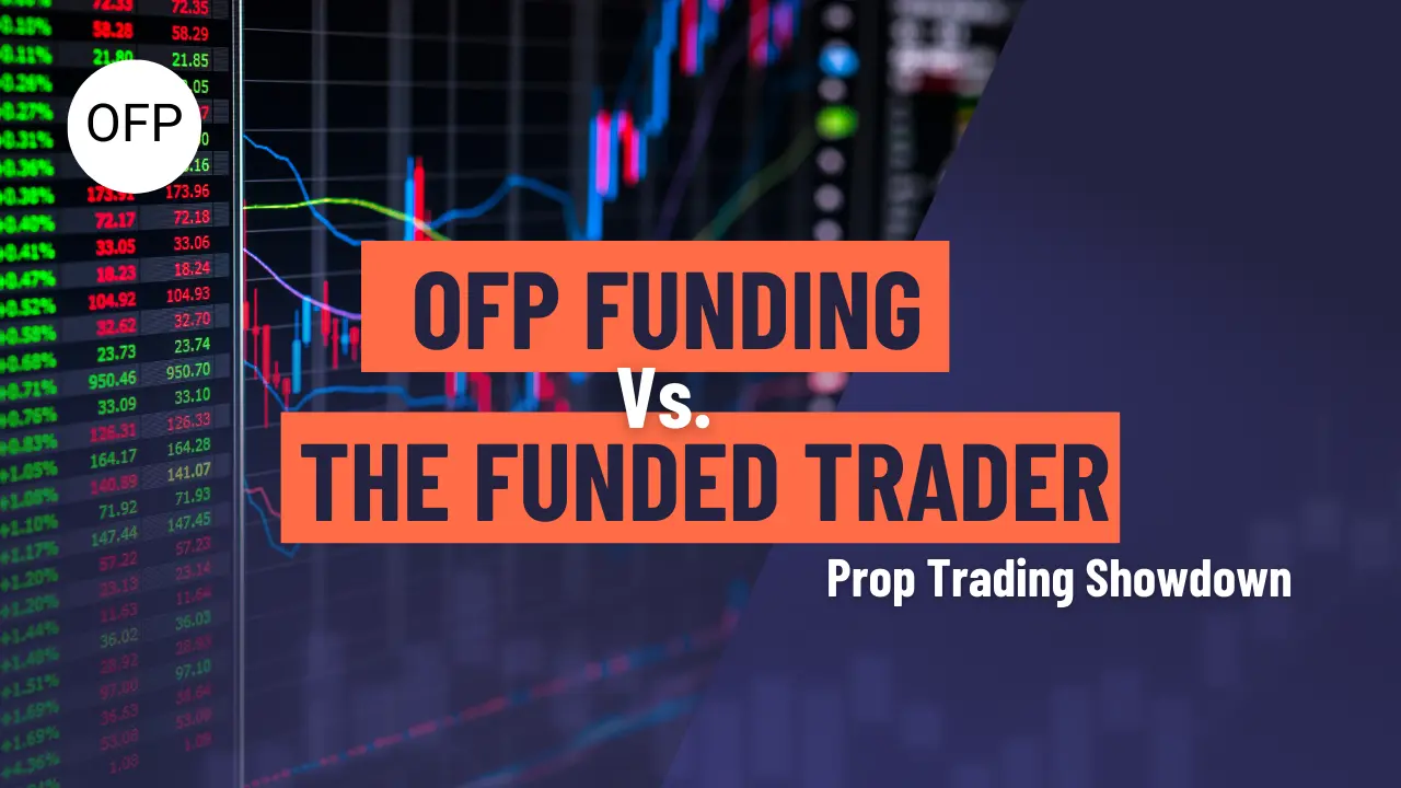 Thumbnail for blog about ofp vs the funded trader