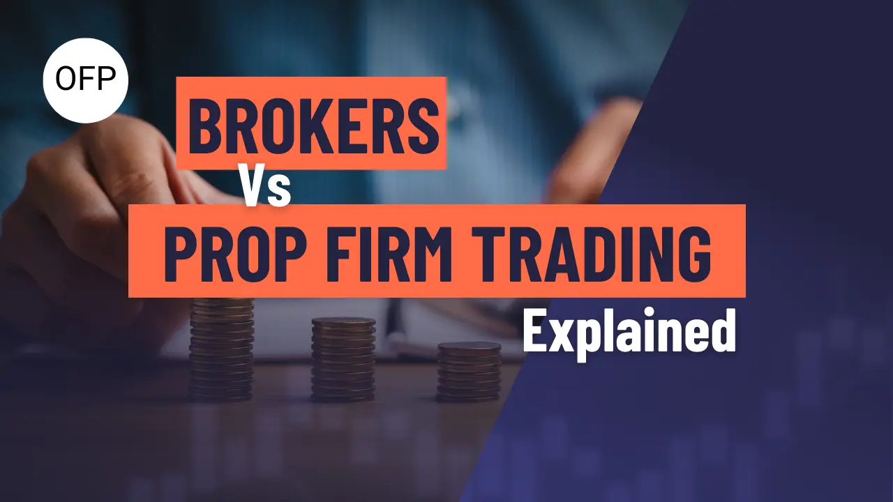 Thumbnail for blog about prop firm trading vs brokers