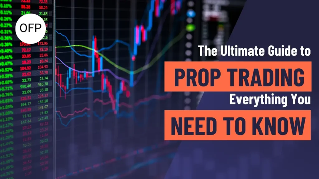 guide to prop trading