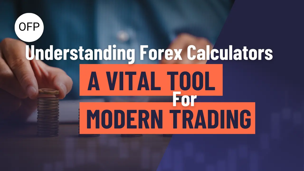 Forex calculators a vital tool for modern trading