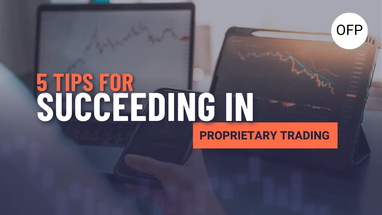 Thumbnail for blog about 5 tips for succeeding in proprietary trading