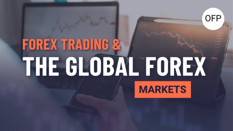 Forex trading and the global forex markets