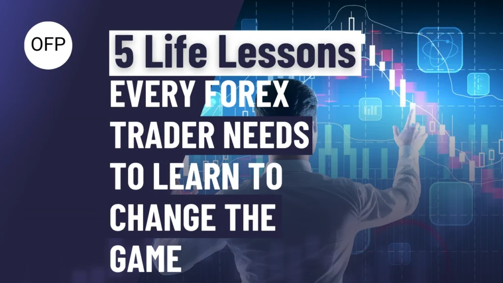 Thumbnail for blog about life lessons for forex traders