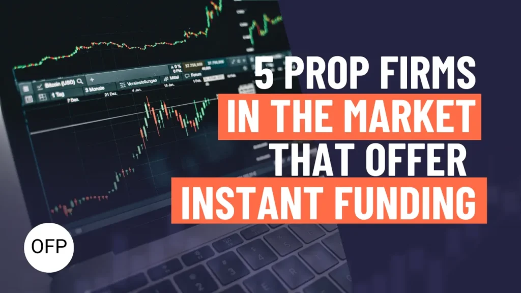 Thumbnail for blog about prop firms with instant funding