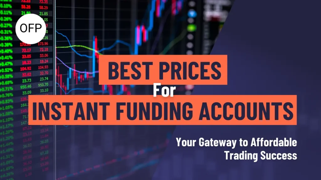 Thumbnail for blog about best prices for instant funding accounts