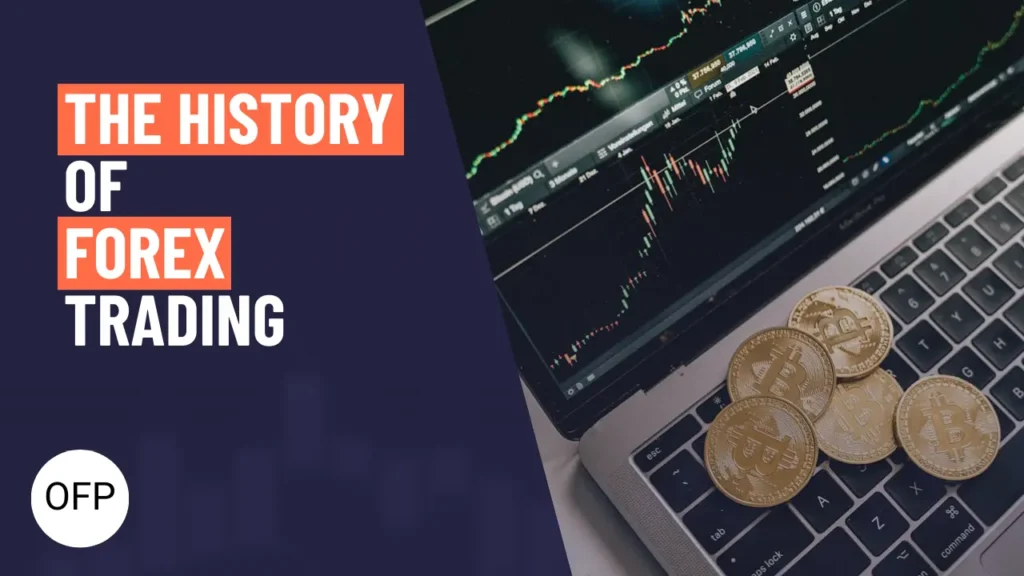 History of Forex Trading