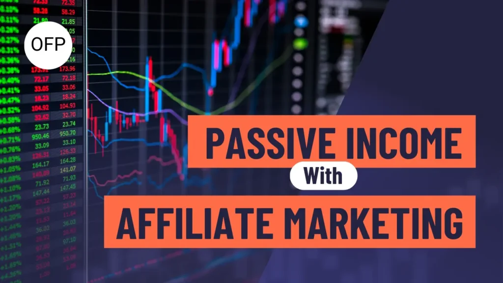 Unlock Passive Income with Affiliate Marketing in Prop Firms