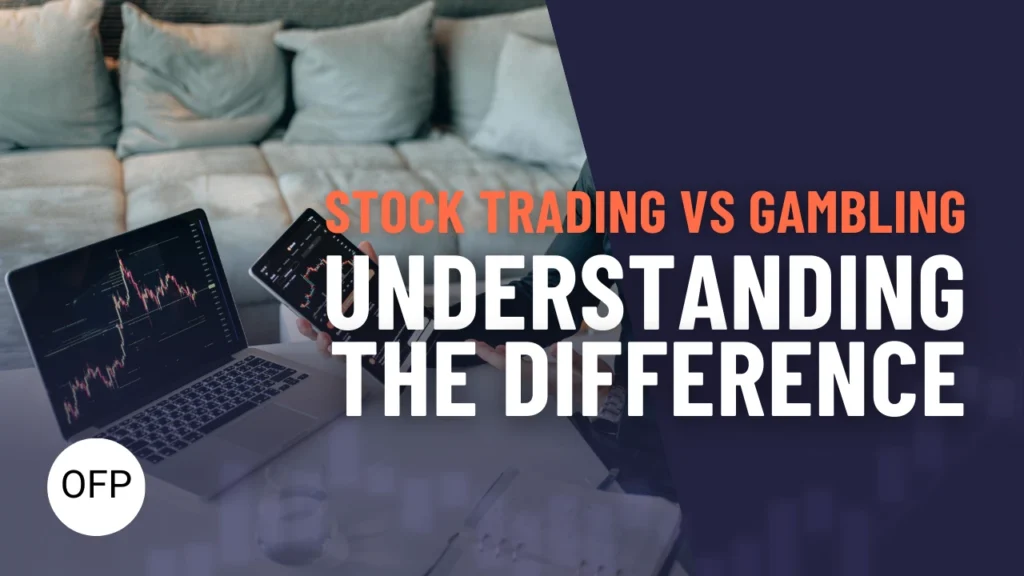 Stock trading vs gambling - understanding the difference