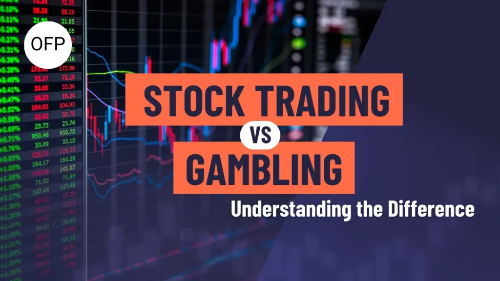 Stock Trading vs. Gambling: Is Stock Trading the Same as Gambling?