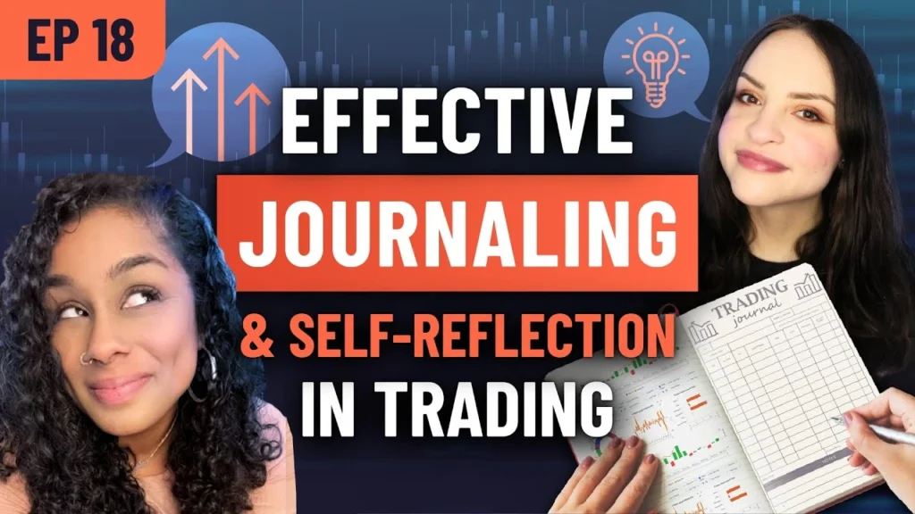 ep-18 Mastering Your Trading Mindset Through Effective Journaling