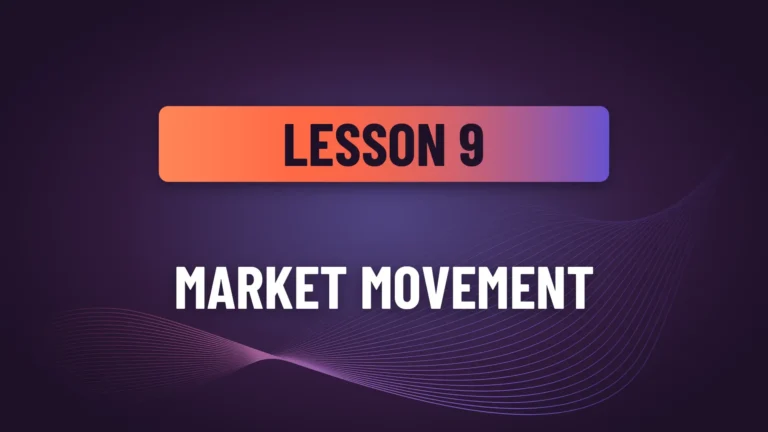 Lesson9: Market Movement