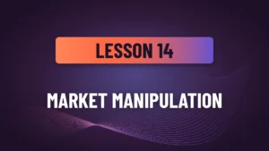 Lesson 14 Market Manipulation