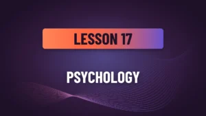 Lesson 17: Psychology