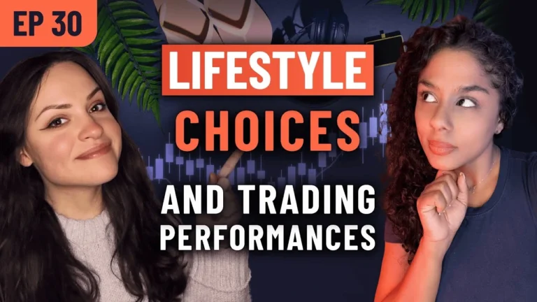 ep-30 How Lifestyle Choices Impact Your Trading Success