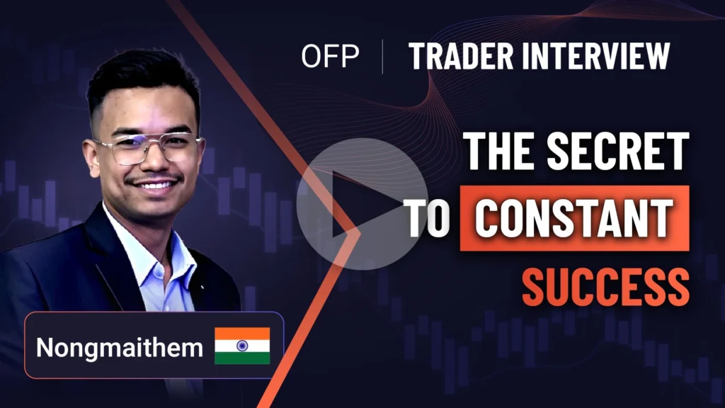 EP-15 From Curious Trader to Consistent Results: Nongmaithem’s 5 Day Breakthrough with OFP